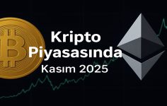 Kripto Piyasasında Kasım 2025 Dönemi